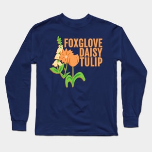 Foxglove Daisy Tulip Long Sleeve T-Shirt